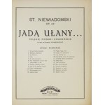 NIEWIADOMSKI Stanisław - Jadą ułany ... Op. 42. Polskie piosnki żołnierskie. Nowe wydanie powiększone. Lwów [ca 1935]...