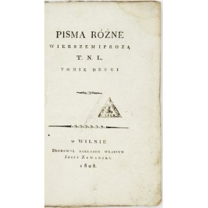 LITYŃSKI T. Nydpruck – Pisma różne wierszem i prozą. Wilno 1808