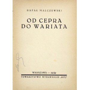 MALCZEWSKI Rafał - Od cepra do wariata. Warszawa 1939. Rój. 16d, s. 250, [4]. oprawa późniejsza półpłótno.