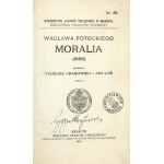 Potocki W. - Moralia (1688).  T. 1-3. 1915-1918