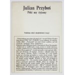 PRZYBOŚ Julian - Póki my żyjemy. Reprint. Egzemplarz nr 211