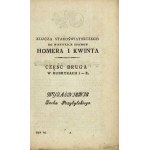 PRZYBYLSKI J. – Klucz staroświatniczy do sześciudziesiąt dwu śpiewów Homera i Kwinta.....