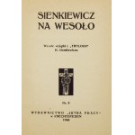 SIENKIEWICZ na wesoło. Wesołe wyjątki z Trylogii H. Sienkiewicza. Knechtsteden 1946. Wydawnictwo Jutra Pracy....