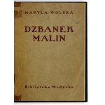 WOLSKA Maryla - Dzbanek malin. Ostatni zbiór wierszy poetki.