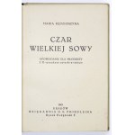 KĘDZIORZYNA Marja - Czar Wielkiej Sowy. Opowiadanie dla młodzieży. Z 33 rysunkami autorki w tekście. Kraków 1943....