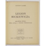 KADEN Gustaw - Legion Mickiewicza, poprzedzony szkicem: Kilka uwag o Adamie Mickiewiczu. Paryż 1946....