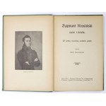 NOWAKOWSKI Julian - Zygmunt Krasiński. Życie i dzieła. W setną rocznicę urodzin poety....