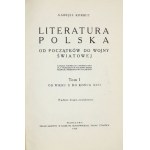 KORBUT Gabrjel - Literatura polska od początków do wojny światowej. Książka podręczna informacyjna dla studjujących nauk...