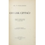 Co i jak czytać? Wykształcenie samego siebie i czytelnictwo metodyczne. 1902