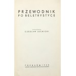 LECHICKI Czesław - Przewodnik po beletrystyce. Poznań 1935. Nacz. Inst. Akcji Katolickiej. 8, s. 414, [1]. opr....