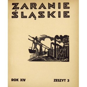 ZARANIE Śląskie. Kwartalnik regjonalny. R. 14, z.1-5: 1938.
