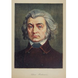 ADAM Mickiewicz. Portret w barwnej litografii form. 31,8x23,7 na ark. 42,5x33 cm.