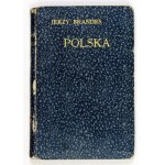 BRANDES Jerzy - Polska. Przeł. Zygmunt Poznański. Wyd. II. Lwów 1902. Księg. H. Altenberga. 16d, s. XIII, [1],...