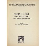 GALOS Adam, JANCZAK Julian - Ziemia i ludzie w dawnej Polsce. Redaktorzy ... Wrocław 1976....