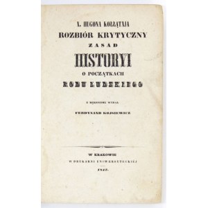 KOŁŁĄTAJ H. - Rozbiór krytyczny zasad historyi o początkach rodu ludzkiego. 1842