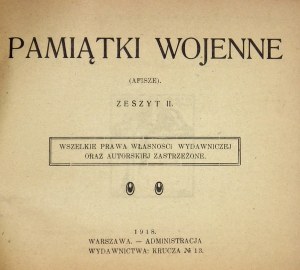 PAMIĄTKI wojenne. Z. 2: Afisze. Warszawa 1918. Druk. L.Bruś. 16 podł., s. [4], 44, [4]....