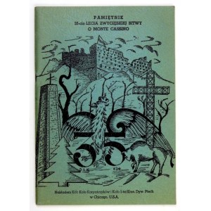 PAMIĘTNIK 35-cio Lecia Zwycięskiej Bitwy o Monte Cassino 1944-1979. Chicago 1979. Nakł. Kół:...