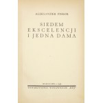 PISKOR Aleksander - Siedem ekscelencji i jedna dama. Warszawa 1939. Tow. Wyd. Rój. 8, s. 333, [2], tabl....