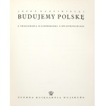 RADZIMIŃSKI Józef - Budujemy Polskę. Z przedmową E. Kwiatkowskiego. Warszawa 1939. Główna Księgarnia Wojskowa. 4,...