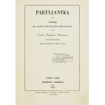 STOLZMAN Karol Bogumir - Partyzantka. Warszawa 1948. Wydawnictwo Prasa Wojskowa.8, s. XXX, [2], 75, [1]...