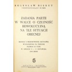 BIERUT Bolesław - Zadania Partii w walce o czujność rewolucyjną na tle sytuacji obecnej. Referat i przemówienie końcowe ...