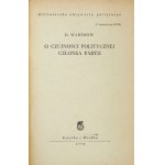 WADIMOW D[awid] - O czujności politycznej członka partii. Warszawa 1954. Książka i Wiedza. 8, s. 77, [3]....