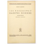 MARIAŃSKI Seweryn - Jak redagować gazetki ścienne. Wyd. II poprawione i uzupełnione....