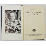 VARRE William la - Złoto, diamenty, orchidee. Z 17 ilustracjami. Warszawa [1938]....