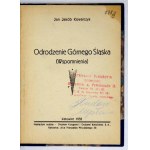 KOWLACZYK Jan Jakób - Odrodzenie Górnego Śląska (Wspomnienia). Katowice 1932. Nakładem autora. 16d, s. 86, [1]...