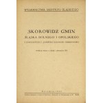 SKOROWIDZ gmin Śląska Dolnego i Opolskiego z niemieckimi i polskimi nazwami miejscowości według stanu z dn. 1 stycznia 1...