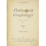 LOMBROSO C[esare] - Podręcznik grafologji. Przełożył z włoskiego S. T. Wyd. II. Warszawa 1921. E.Wende i S-ka [i in.]...