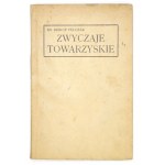 PELCZAR [Józef] - biskup - Podręcznik zwyczajów towarzyskich dla osób duchownych. Wyd. nowe poprawione....