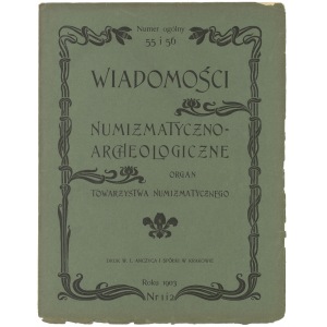 Wiadomości Numizmatyczno-Archeologiczne, Kraków 1903