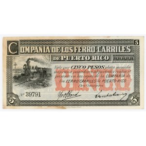 Puerto Rico Railroad Company 5 Pesos 1880