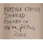 Martyna Czech (ur. 1990, Tarnów), Donikąd, 2021