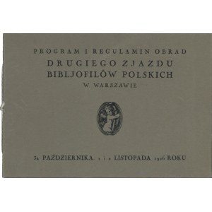 SECOND Congress of Polish Bibliophiles in Warsaw on October 31, November 1 and 2, 1926....