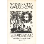 GEBETHNER i WOLFF. Wydawnictwa gwiazdkowe. 1928. Warszawa: Gebethner i Wolff, 1928. - 64 s., il., 22,5 cm...