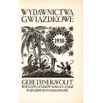 GEBETHNER and WOLFF. Star Publications. 1930 Warsaw: Gebethner and Wolff, 1930 - 72 p., illus, ads....