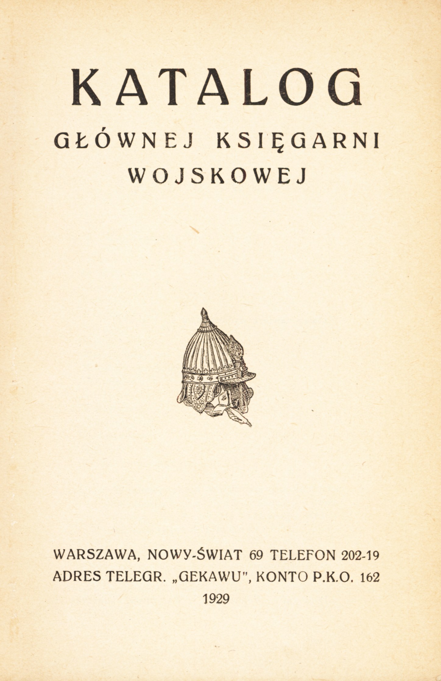 GŁÓWNA KSIEGARNIA WOJSKOWA. Katalog 1929. (na Okładce1929-1930 ...