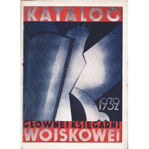 GŁÓWNA KSIEGARNIA WOJSKOWA. Katalog. Uzupełnienie do katalogu z roku 1931. Warszawa...