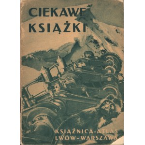 ATLAS BUCHHANDLUNG. Interessante Bücher. Katalog der Veröffentlichungen des Verlagsinstituts Ksiaznica - Atlas. Lviv ...