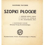 MAYZNER Kazimierz (1883-1951): Plock nativity scenes. 1. another slogan. 2. scarecrow. 3. sleep...