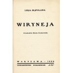 SEJFULLINA Lidja: Wiryneja. Przełożyła Marja Grabowska. Warszawa: Tow. Wyd. Rój, 1928. - 187, [5] s., 18...