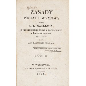 SZALLER K. L.: Zasady poezyi i wymowy przez.....