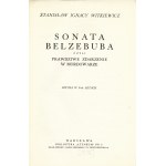 WITKIEWICZ Stanisław Ignacy (1885-1939): Sonata Belzebuba czyli prawdziwe zdarzenie w Mordowarze...