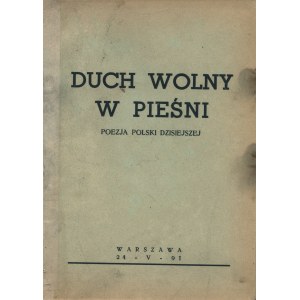 SPIRIT free in song. Poetry of Poland today. [Conspiratorial printing. Collected and compiled by. Stanisława Sawicka...