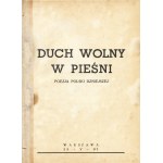 SPIRIT free in song. Poetry of Poland today. [Conspiratorial printing. Collected and compiled by. Stanisława Sawicka...