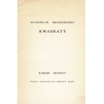 MŁODOŻENIEC Stanisław (1895-1959): Quadrats. 2nd ed. Zamosc: publ. of the Zamosc Circle of Book Lovers, 1925....