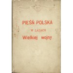 SONG Poland in the years of the Great War. Collected and published by Ludwik Szczepański. The cover was drawn by Piotr Stachiewicz....