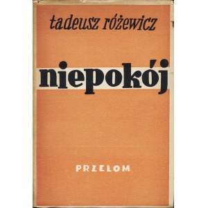 RÓŻEWICZ Tadeusz (1921-2014). Beunruhigung. 1. Auflage Kraków: Wyd. Przełom, 1947. - 71. [1] S., 22 cm, brosch. Hrsg.